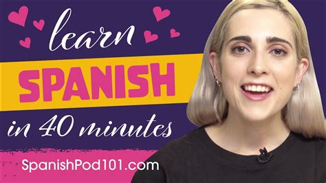 All Romantic Expressions You Need In Spanish Learn Spanish In 40 Minutes Youtube