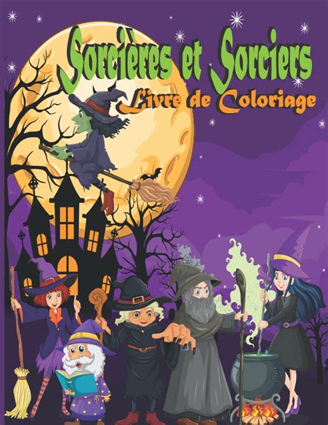 buy sorcières et sorciers livre de coloriage livre de coloriage magique pour adultes