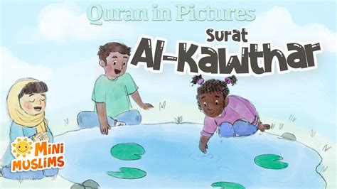 Quran For Kids Surat Al Kawthar Quran In Pictures سورة الكوثر ☀️