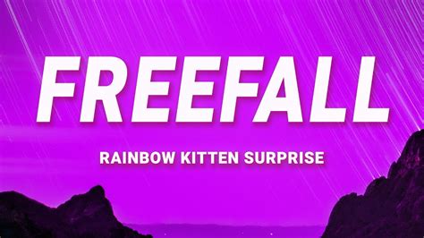 Rainbow Kitten Surprise Freefall It S Called Lyrics YouTube