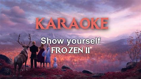 Show Yourself From Frozen 2 Karaoke With Chorus And Siren Voice