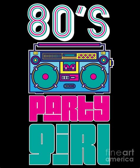 80s Birthday Celebration T 1980 Retro Party Girl Birth Anniversary Digital Art By Thomas Larch