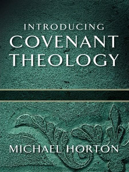 Introducing Covenant Theology Olive Tree Bible Software
