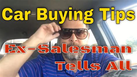Car Buying Tips From A Former Salesman Tips And Tricks For Buying A Used Car Youtube