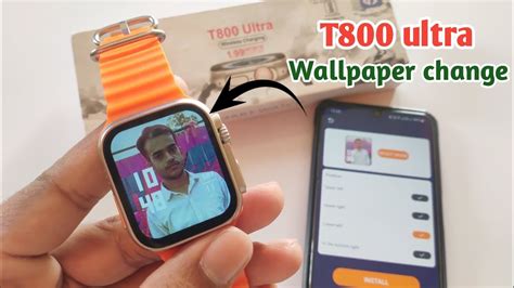 How To Set Wallpaper In T Ultra How To Set Wallpaper In Smartwatch