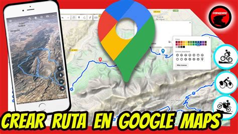 Crear Ruta En Google Maps Y Descargar Kmz A Gps Tutorial My Maps