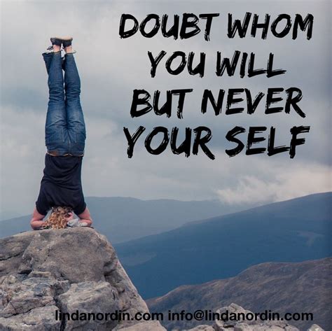 Never Doubt Yourself Inspirational Quotes Motivation Self