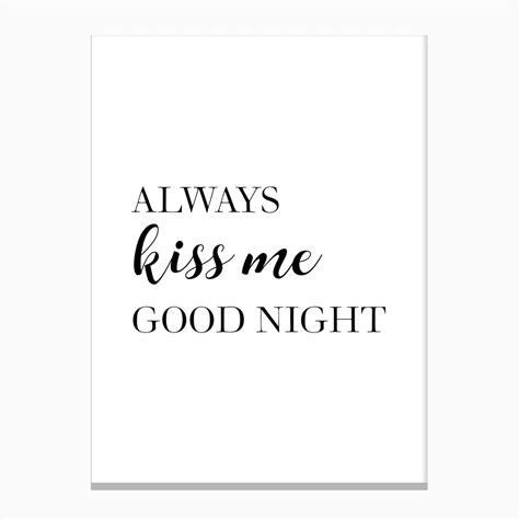 Always Kiss Me Good Night Art Print By Hecetu Fy