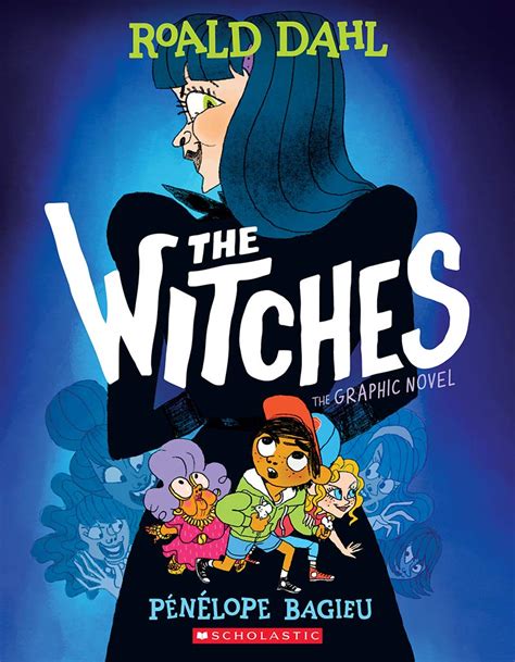 The Witches The Graphic Novel By Roald Dahl Illustrated By Pénélope