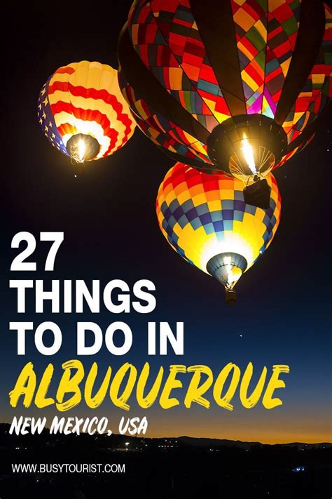 Wondering What To Do In Albuquerque New Mexico This Travel Guide Will