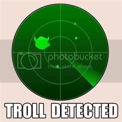 Troll Detected Photo By Batuchka Photobucket