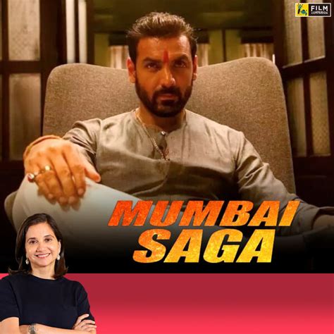 Mumbai Saga Bollywood Movie Review By Anupama Chopra John Abraham