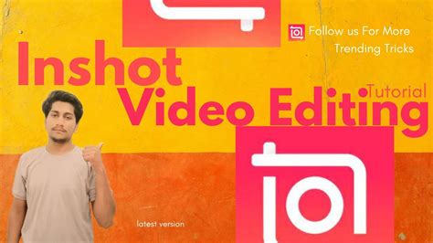 How To Edit Video In Inshot App Basic Editing Tips And Tricks