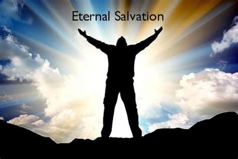 Eternal Salvation Give Your Heart To Jesus Today