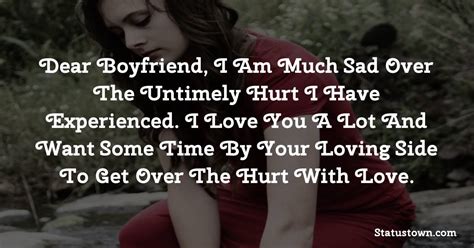 Dear Boyfriend I Am Much Sad Over The Untimely Hurt I Have Experienced