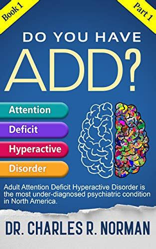 do you have add adult attention deficit hyperactivity disorder is the most under diagnosed