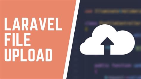 Laravel File Upload Tutorial How To Upload Files With Laravel Blade For Beginners Youtube