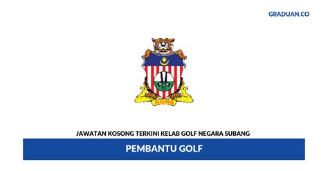 Kelab golf negara subang is located at kelana jaya, selangor. Permohonan Jawatan Kosong Kelab Golf Negara Subang ...