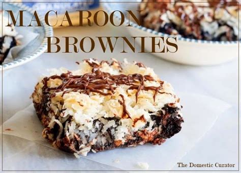 Macaroon Brownies Fudgy Rich Brownies With A Chewy Coconut Macaroon