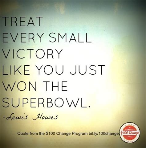 Quotes About Celebrating Small Victories QuotesGram