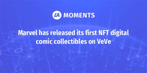Marvel Has Released Its First Nft Digital Comic Collectibles On Veve