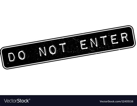 Do Not Enter Rubber Stamp Royalty Free Vector Image