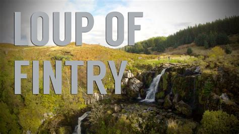 Loup Of Fintry From Above Youtube