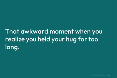 150 Funny Awkward Moment Quotes Coolnsmart