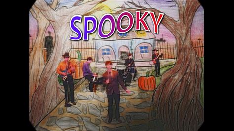 Classics Iv Spooky Cover Youtube