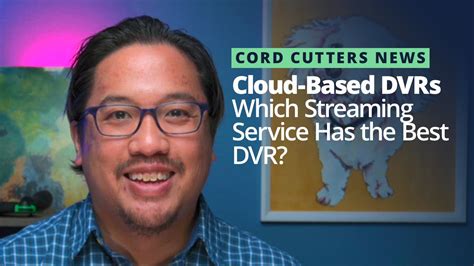 Cord Cutters News Guide To Cloud Dvrs Youtube