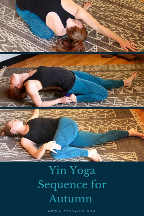 Yin Yoga Poses For Autumn Yoga For Strength And Health From Within