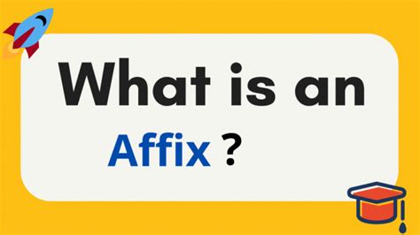 Said Affixes Definition Functions Types Meanings And Examples