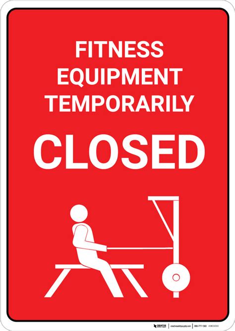 Fitness Equipment Temporarily Closed Wall Sign Creative Safety Supply