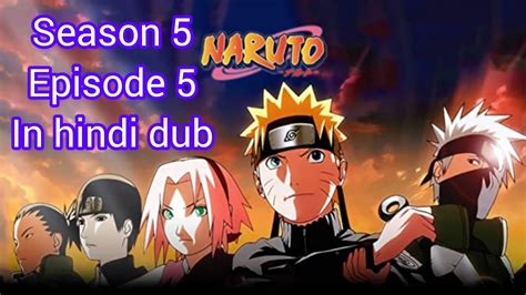 Naruto Season 5 Episode 5 In Hindi Naruto Sony Yay Youtube