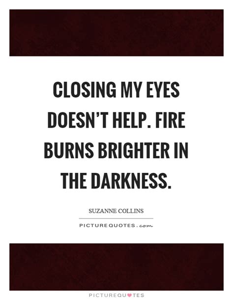 Closing My Eyes Quotes And Sayings Closing My Eyes Picture Quotes
