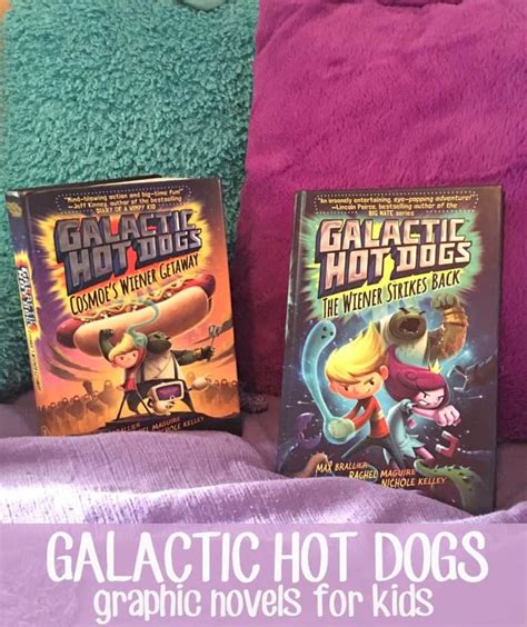 Galactic Hot Dogs Graphic Novels For Kids This Mama Loves