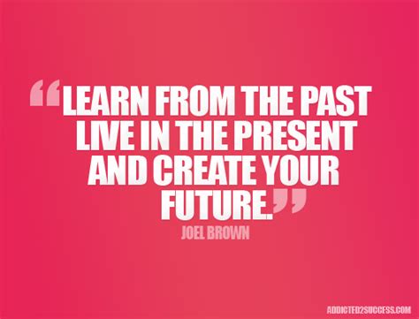 Create Your Future Quotes Quotesgram