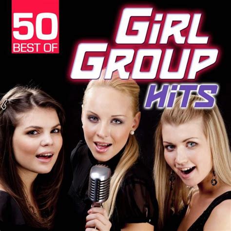 50 Best Of Girl Group Hits Compilation By Various Artists Spotify