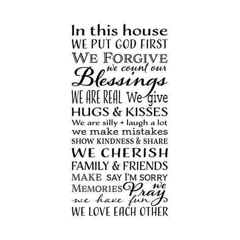In This House We Put God First We Forgive Vinyl Wall Decal