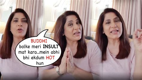Archana Puran Singh Says Dont Use The Term Buddhi To Insult Me Youtube