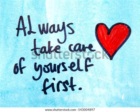 Inspirational Message Always Take Care Yourself Stock Photo Edit Now