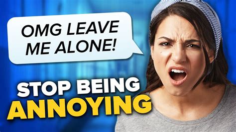 5 Signs You Might Be Annoying How To Get People To Like You Youtube
