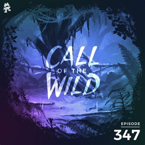 Stream 347 Monstercat Call Of The Wild By Monstercat Listen Online