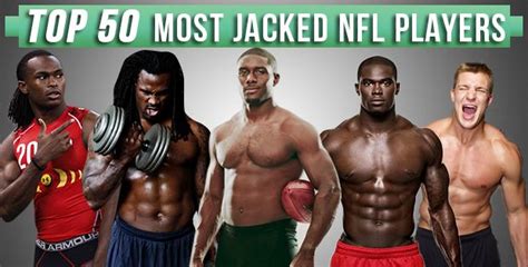 Top 50 Most Jacked Nfl Players Page 3 Of 5 Muscle Prodigy