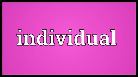 Individual Meaning - YouTube