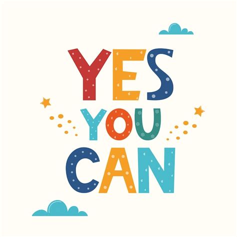 Premium Vector Yes You Can Hand Drawn Motivation Lettering Phrase For