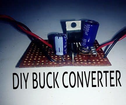 Diy Buck Converter Converter Diy Buck