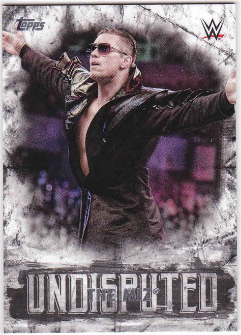 2018 Wwe Undisputed Wrestling Cards Topps The Miz No42 Pro