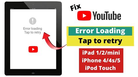 Error Loading Tap To Retry With Youtube App On Old Ios Devices Fix Old Ipad Iphone Ipod Touch