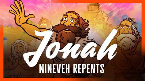 Jonah Nineveh Repents Jonah 3 Bible Story Youtube